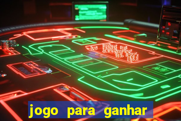 jogo para ganhar dinheiro sem depositar dinheiro